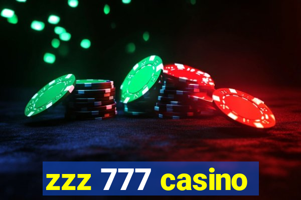 zzz 777 casino